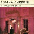 Cover Art for 9782702418659, A l'Hotel Bertram (Club des Masques) by Agatha Christie