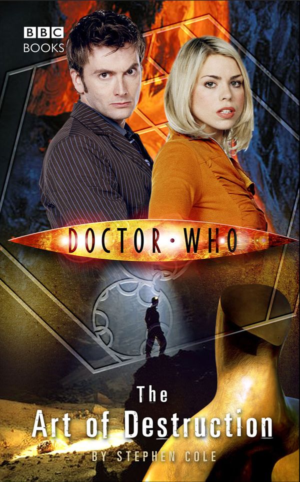 Cover Art for 9780563486510, Doctor Who: The Art of Destruction by Stephen Cole
