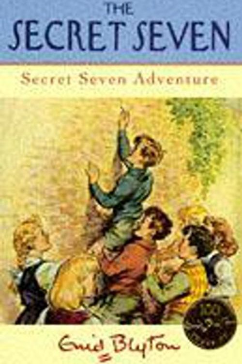 Cover Art for 9780340680926, Secret Seven Adventure (The Secret Seven Centenary Editions) by Enid Blyton