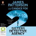 Cover Art for 9781867581703, 2 Sisters Detective Agency by James Patterson, Candice Fox