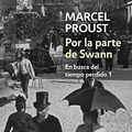 Cover Art for 9788497592895, Por la parte de Swann / On the Part of Swann (Contempora) (Spanish Edition) by Marcel Proust