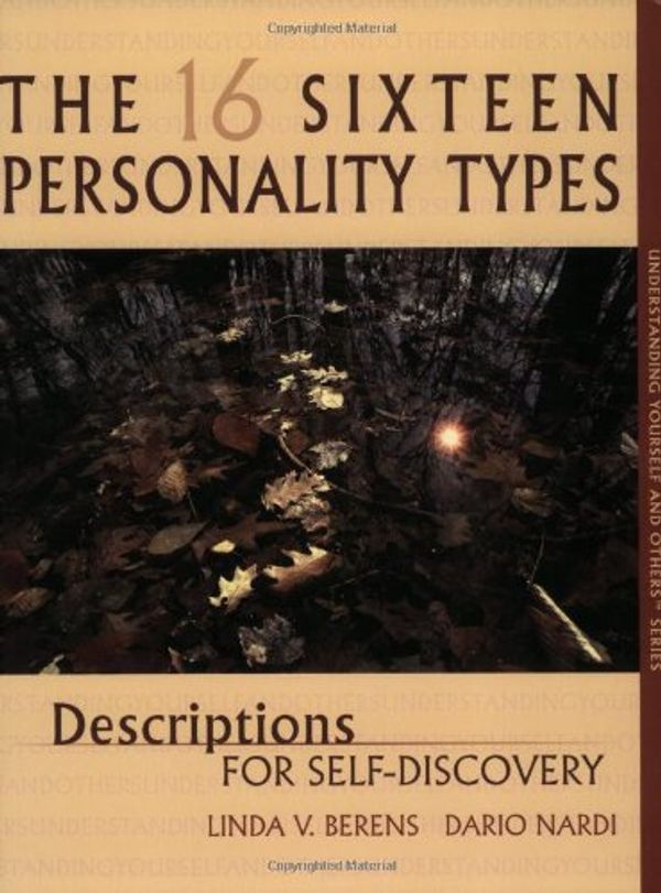Cover Art for 9780966462470, The 16 Personality Types, Descriptions for Self-Discovery by Linda V. Berens
