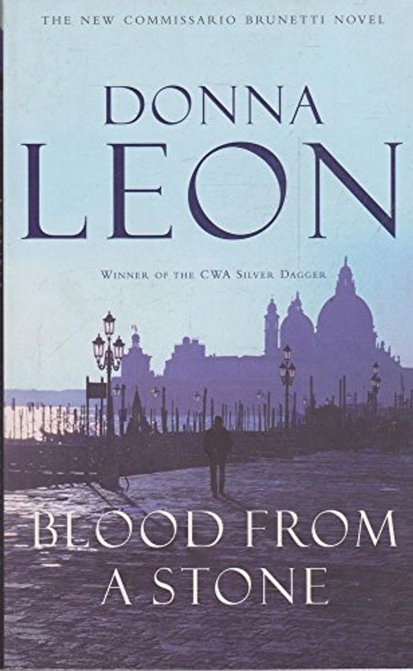 Cover Art for 9780434013098, Blood from a Stone by Donna Leon