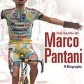 Cover Art for 9780297850960, The Death of Marco Pantani by Matt Rendell