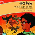 Cover Art for 9782070578245, Harry Potter ET LA Coupe De Feu - MP3 CD by Joanne K. Rowling