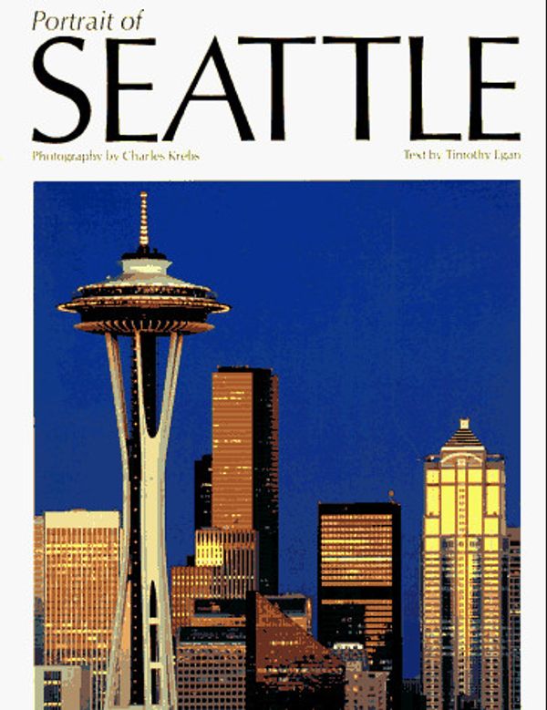 Cover Art for 9781558680012, Portrait of Seattle (Portrait of America) by Egan, Timothy