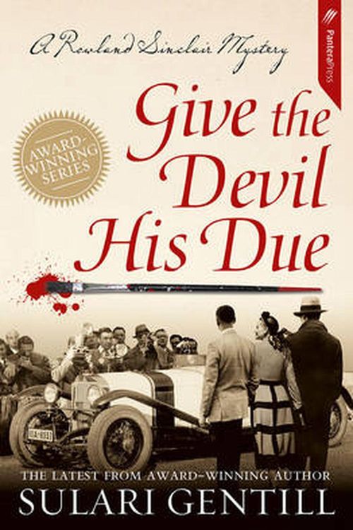 Cover Art for 9781921997570, Give The Devil His Due by Sulari Gentill