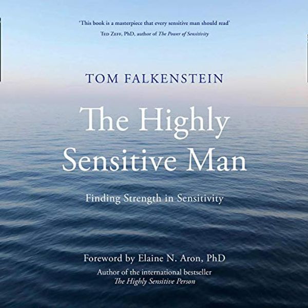Cover Art for B07VFCBZJ1, The Highly Sensitive Man by Tom Falkenstein