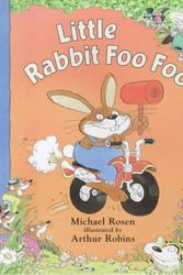 Cover Art for 9780744569452, Little Rabbit Foo Foo (Walker books) by Michael Rosen
