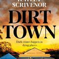 Cover Art for 9781529080278, Dirt Town by Hayley Scrivenor