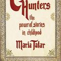 Cover Art for 9780393240047, Enchanted Hunters: The Power of Stories in Childhood by Maria Tatar