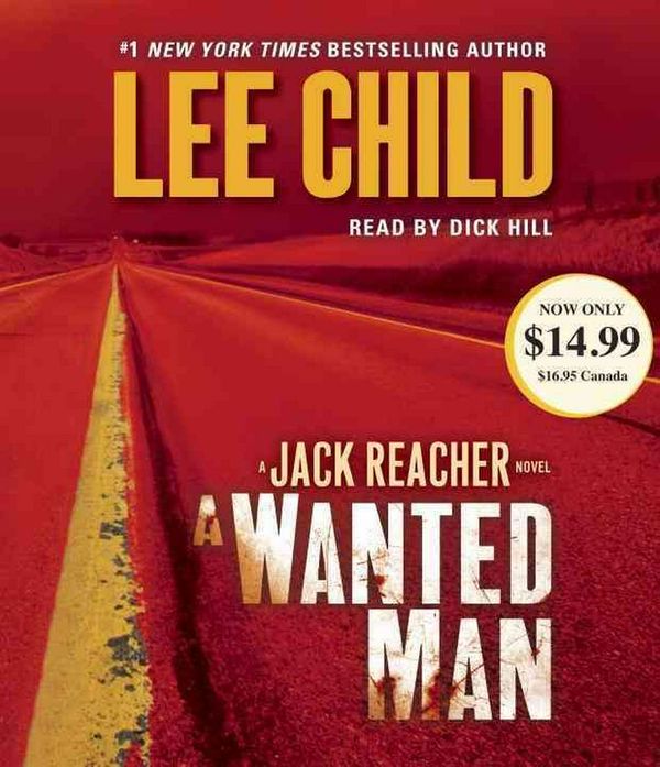 Cover Art for 9780804148924, A Wanted Man: A Jack Reacher Novel by Lee Child