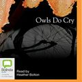 Cover Art for 9781489083937, Owls Do Cry by Janet Frame