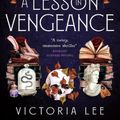 Cover Art for 9781789099768, A Lesson in Vengeance by Victoria Lee