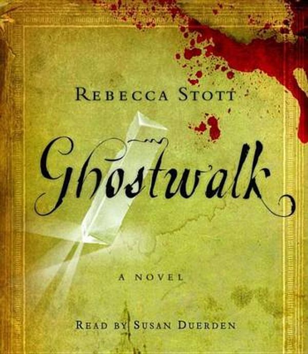 Cover Art for 9781415938645, Ghostwalk by Rebecca Stott