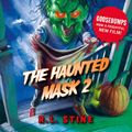 Cover Art for 9781407191881, The Haunted Mask 2 (Goosebumps) by R.l. Stine