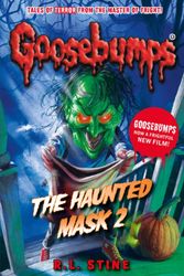 Cover Art for 9781407191881, The Haunted Mask 2 (Goosebumps) by R.l. Stine