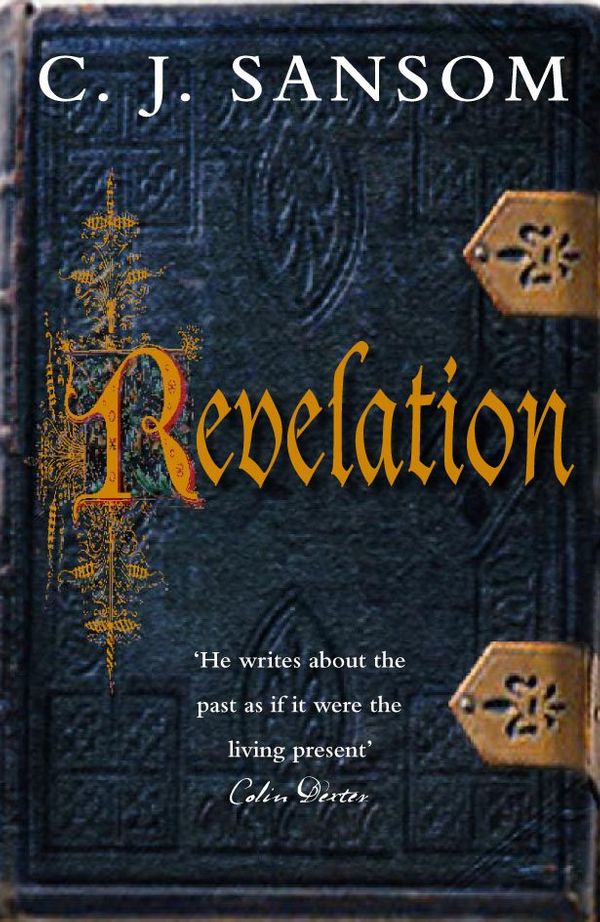 Cover Art for 9780230531932, Revelation by C. J. Sansom