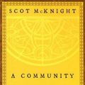 Cover Art for 9780687645541, A Community Called Atonement by Scot McKnight