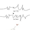 Cover Art for 9781999588908, Walk With Wings by Tene Edwards