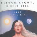 Cover Art for 9780613748582, Sister Light, Sister Dark by Jane Yolen