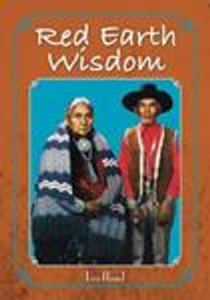 Cover Art for 9781606791783, Red Earth Wisdom by Leo Hand