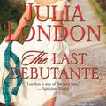 Cover Art for 9781439175521, The Last Debutante by Julia London