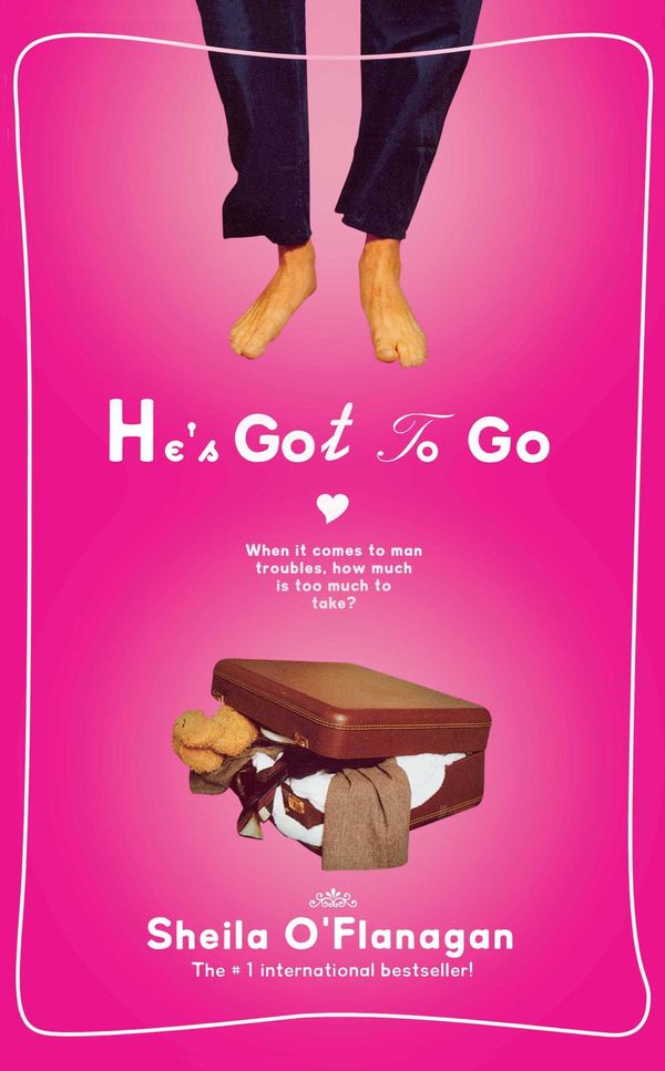 Cover Art for 9780743496179, He's Got to Go by Sheila O'Flanagan