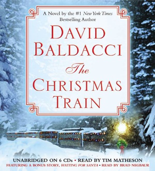 Cover Art for 9781586214616, The Christmas Train by David Baldacci