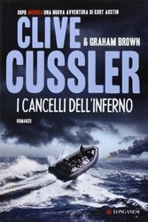 Cover Art for 9788830432994, I cancelli dell'inferno by Clive Cussler, Graham Brown