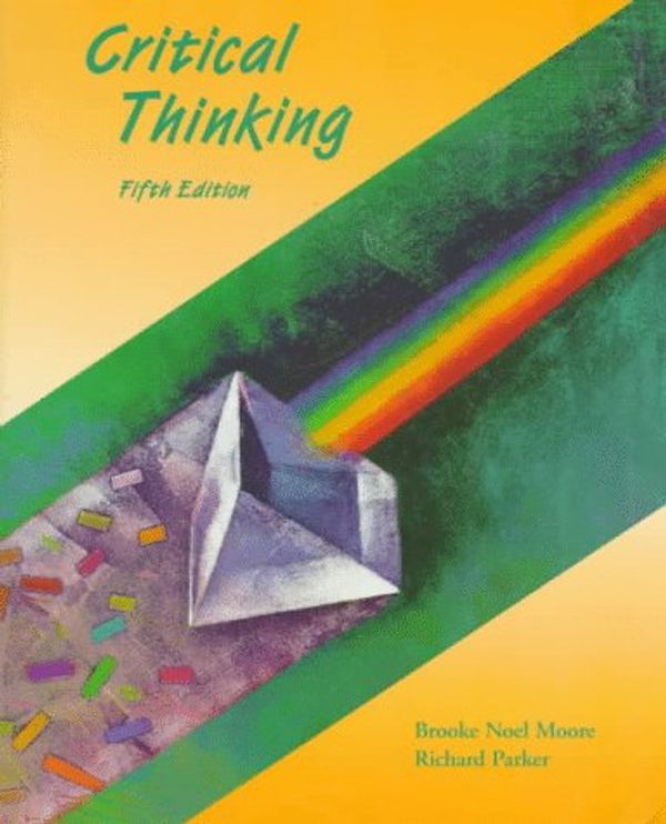 Cover Art for 9781559348362, Critical Thinking by Brooke Noel; Parker, Richard Moore