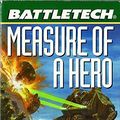 Cover Art for 9780451457943, Measure of a Hero by Blaine Lee Pardoe