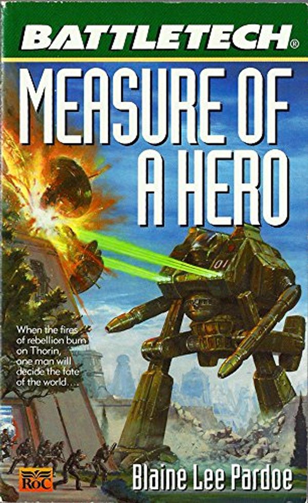 Cover Art for 9780451457943, Measure of a Hero by Blaine Lee Pardoe