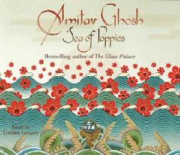 Cover Art for 9781405506892, Sea of Poppies by Amitav Ghosh