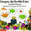 Cover Art for 9780590433501, Gregory, the Terrible Eater (Reading Rainbow) by Mitchell Sharmat