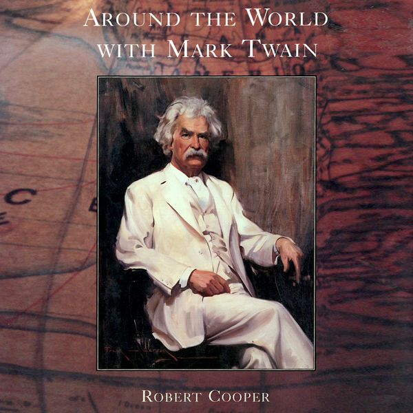Cover Art for B00B90NQZ6, Around the World with Mark Twain (Unabridged) by Unknown