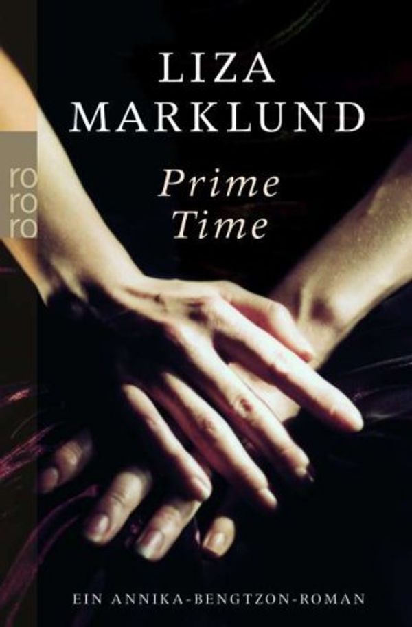 Cover Art for 9783499232985, Prime Time by Liza Marklund