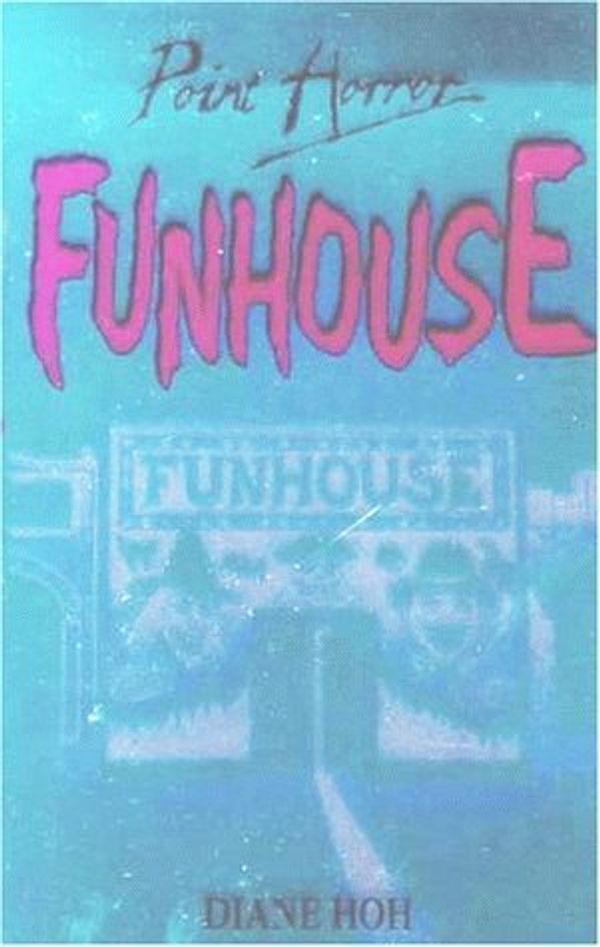 Cover Art for 9780590637398, Funhouse by Diane Hoh