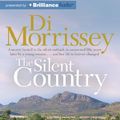 Cover Art for 9781743108284, The Silent Country by Di Morrissey