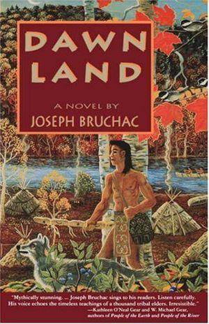 Cover Art for 9781555912154, Dawn Land by Joseph Bruchac