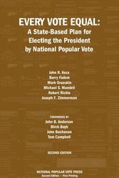Cover Art for 9780979010712, Every Vote Equal: A State-Based Plan for Electing the President by National Popular Vote by John R. Koza