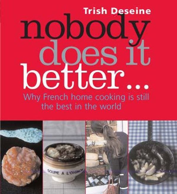 Cover Art for 9781904920618, Nobody Does It Better by Trish Dessine