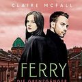 Cover Art for 9783038800361, Ferryman - Die Grenzgänger (Bd. 2) by Claire Mcfall