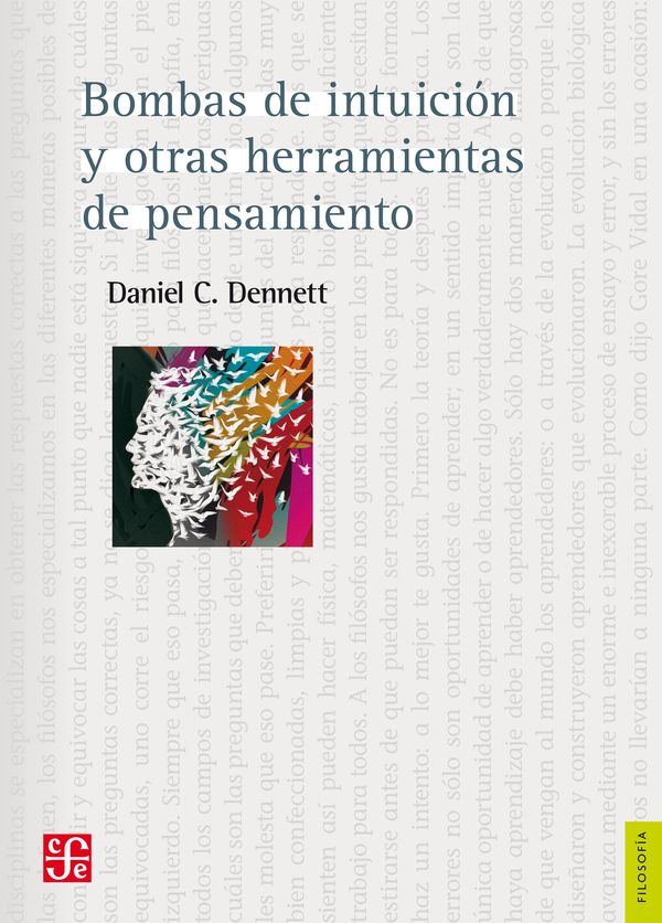 Cover Art for 9786071631398, Bombas de intuición y otras herramientas del pensamiento by Daniel C. Dennett