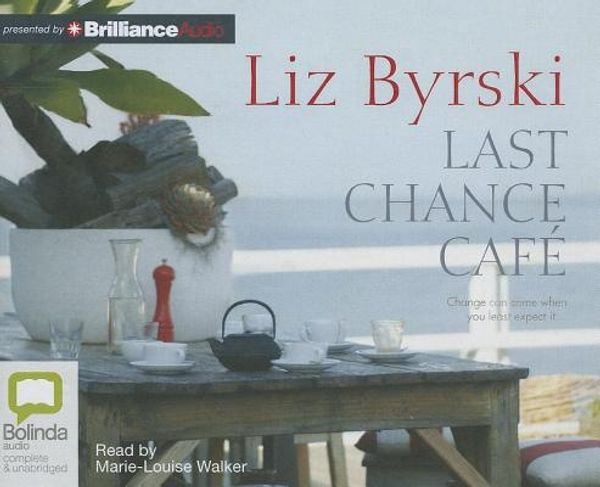 Cover Art for 9781743155868, Last Chance Cafe by Liz Byrski