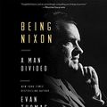 Cover Art for B014I7E844, Being Nixon by Unknown