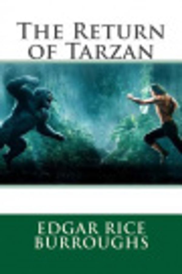 Cover Art for 9781727048261, The Return of Tarzan by Edgar Rice Burroughs