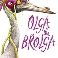 Cover Art for B00OUAT2BO, Olga the Brolga by Rod Clement