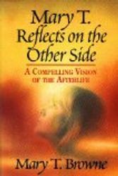 Cover Art for 9780449908846, Mary T. Reflects on the Other Side by Mary T. Browne