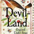 Cover Art for B08W2YXNJR, Devil-Land: England Under Siege, 1588-1688 by Clare Jackson